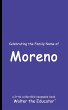 Celebrating the Family Name of Moreno - Bild 1