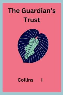 The Guardian's Trust - I, Collins