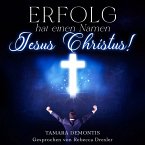 Erfolg hat einen Namen - Jesus Christus! (MP3-Download)