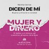 Dicen de mí: Mujer y dinero... - Bild 1