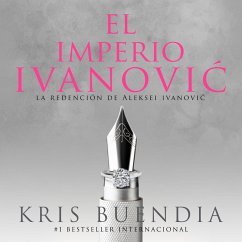 Cover El imperio Ivanovic. La redención de Aleksei Ivanovic (MP3-Download)