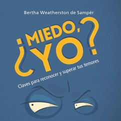 ¿Miedo yo? (MP3-Download) - de Samper, Bertha Weatherston