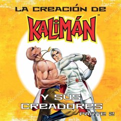 Cover La creación de Kalimán y sus creadores, parte 2 (MP3-Download)