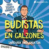 Budistas en calzones - E2 (MP3-Download) Budistas en calzones - E2 (MP3-Download)