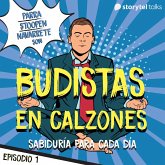 Budistas en calzones - E1 (MP3-Download) Budistas en calzones - E1 (MP3-Download)