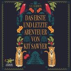 Das erste und letzte Abenteuer von Kit Sawyer (MP3-Download)