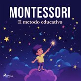 Montessori: il metodo educativo (MP3-Download) Montessori: il metodo educativo (MP3-Download)