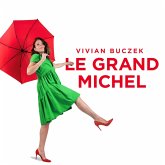 Le Grand Michel Le Grand Michel