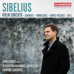 Sibelius: Violinkonzert,Serenaden,Humoresken,Suite - Bergen Philharmonic Orchestra/Ehnes,James/Gardner,