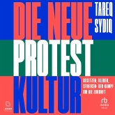 Die neue Protestkultur (MP3-Download)