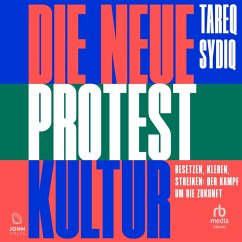 Die neue Protestkultur (MP3-Download) - Sydiq, Tareq