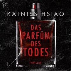 Das Parfüm des Todes (MP3-Download) - Hsiao, Katniss