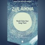 Zulaikha: Kisah Cinta Suci Sang Putri (MP3-Download)