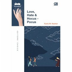 Love, Hate & Hocus-Pocus (MP3-Download) - Nashar, Karla M.
