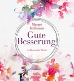 Gute Besserung (Mängelexemplar) Gute Besserung (Mängelexemplar)