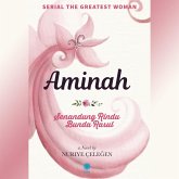 Aminah: Senandung Rindu Bunda Rasul (MP3-Download)