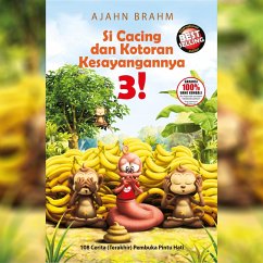 Si Cacing dan Kotoran Kesayangannya 3 (MP3-Download) - Brahm, Ajahn