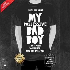 My Possessive Bad Boy (MP3-Download) - Permana, Bayu