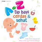A-Z Tip Bayi Cerdas dan Sehat (MP3-Download) A-Z Tip Bayi Cerdas dan Sehat (MP3-Download)