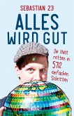 Alles wird gut  (Mängelexemplar)