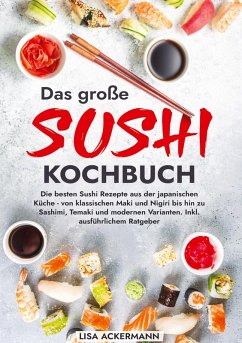 Das große Sushi Kochbuch - Ackermann, Lisa