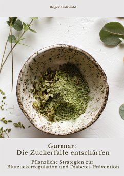 Cover Gurmar: Die Zuckerfalle entschärfen