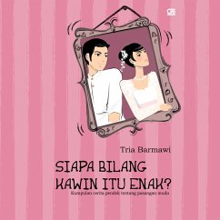 Siapa Bilang Kawin Itu Enak? (MP3-Download) - Barmawi, Tria