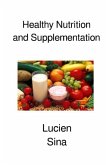 Healthy Nutrition and Supplementation