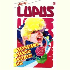 Lupus: Makhluk Manis Dalam Bis (MP3-Download) - Hilman