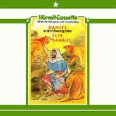 Samuel • Elia • Daniel in der Löwengrube (MP3-Download)