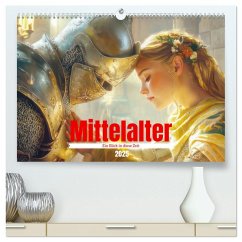 Mittelalter - Ein Blick in diese Zeit (hochwertiger Premium Wandkalender 2025 DIN A2 quer), Kunstdruck in Hochglanz