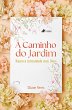 A Caminho do Jardim (eBook, ePUB) - Bild 1