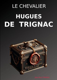 Cover Le chevalier Hugues de Trignac