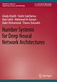 Number Systems for Deep Neural Network Architectures Number Systems for Deep Neural Network Architectures