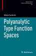 Polyanalytic Type Function Spaces - Bild 1