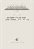 Die Rechnungsbücher der Danziger Loitz 1566-1570