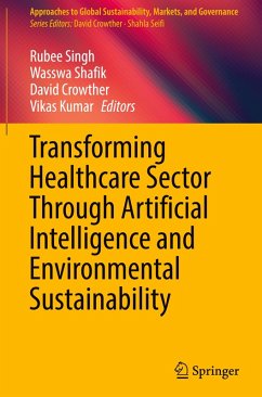 Cover Transforming Healthcare Sector Through Artificial Intelligence and Environmental Sustainability