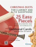 Christmas Duets for Clarinet and Alto Saxophone - 25 Easy Pieces for Beginners and Early Intermediate (fixed-layout eBook, ePUB)