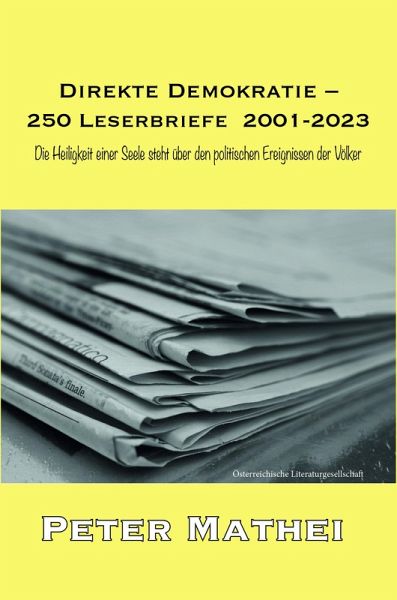 Direkte Demokratie - 250 Leserbriefe 2001-2023