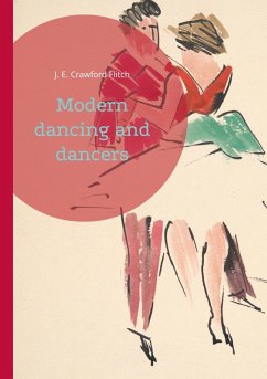 Modern dancing and dancers - Crawford Flitch, J. E.