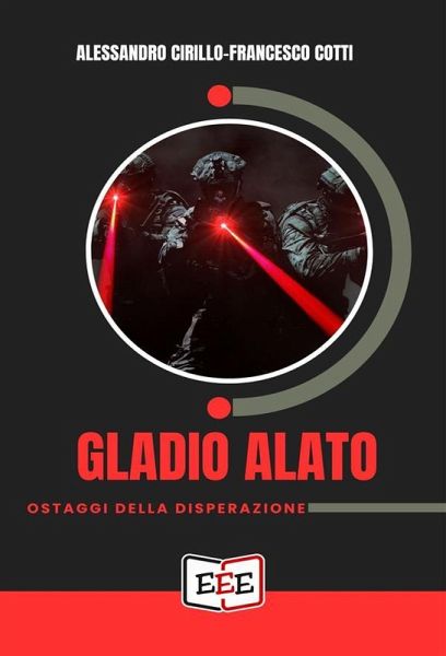 Gladio alato. Ostaggi della disperazione (eBook, ePUB)