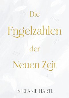 Cover Die Engelzahlen der Neuen Zeit