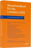 Steuerhandbuch für das Lohnbüro 2025 Steuerhandbuch für das Lohnbüro 2025