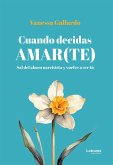 Cuando decidas amar(te) (eBook, ePUB)