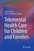Telemental Health Care for Children and Families (eBook, PDF)