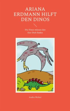 Ariana Erdmann hilft den Dinos (eBook, ePUB) - Wolter, Andra