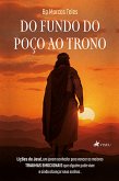 Do fundo do Poço ao Trono (eBook, ePUB)