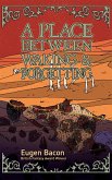 A Place Between Waking and Forgetting (eBook, ePUB)