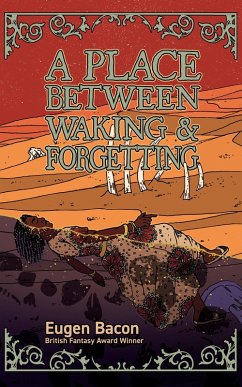 A Place Between Waking and Forgetting (eBook, ePUB) - Bacon, Eugen