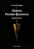 Glahns Pendelbücherei Band 1 - 6 (eBook, ePUB)